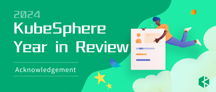 KubeSphere 2024 Year in Review